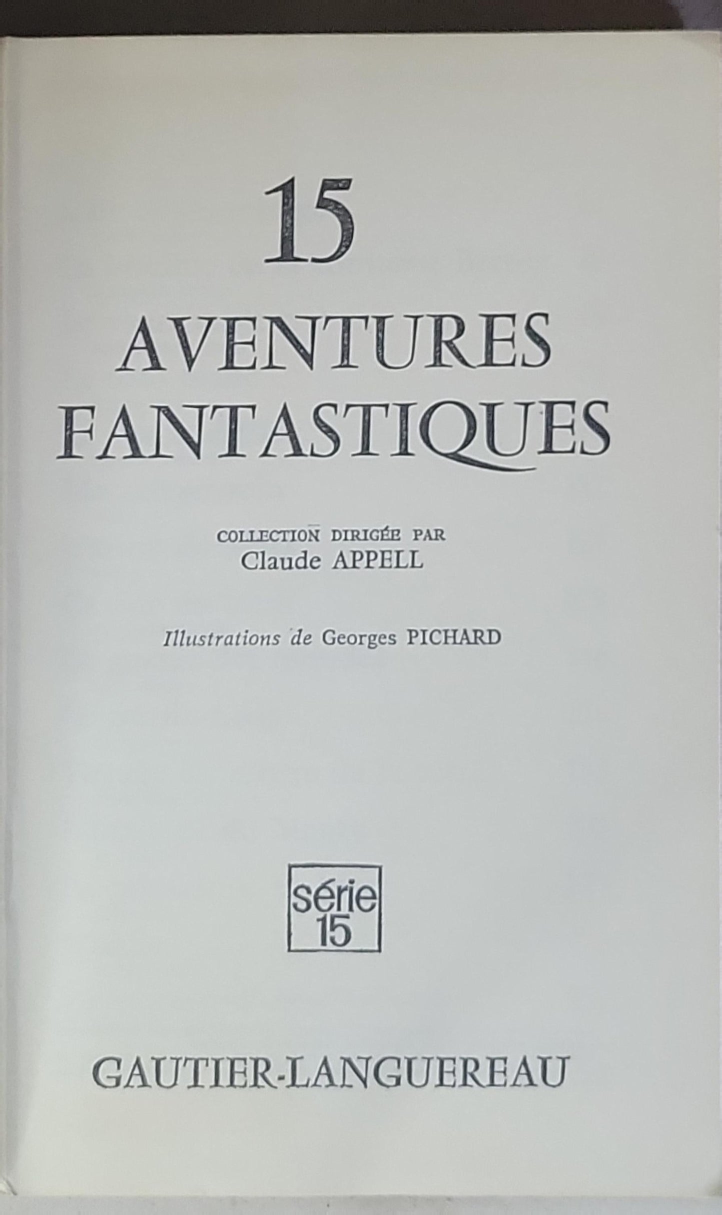15 AVENTURES FANTASTIQUES