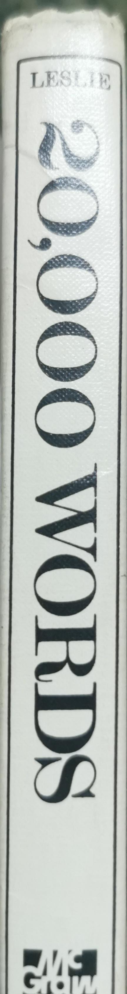 20,000 Words: Seventh Edition By Louis A. Leslie