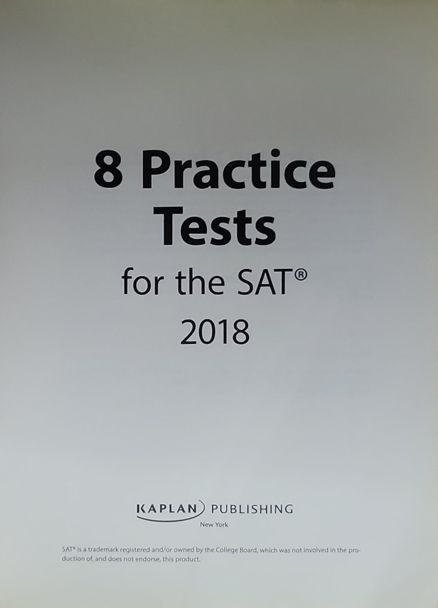 8 Practice Tests for the SAT 2018
