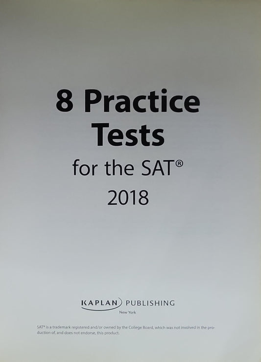 8 Practice Tests for the SAT 2018