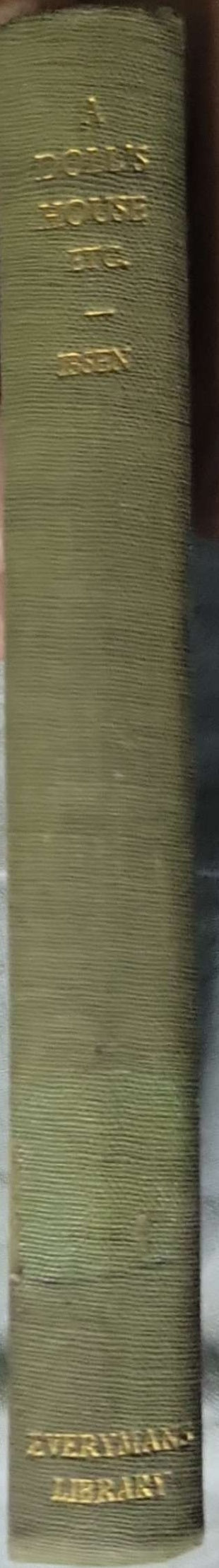 A Doll's House: And Two Other Plays By Henrik Ibsen