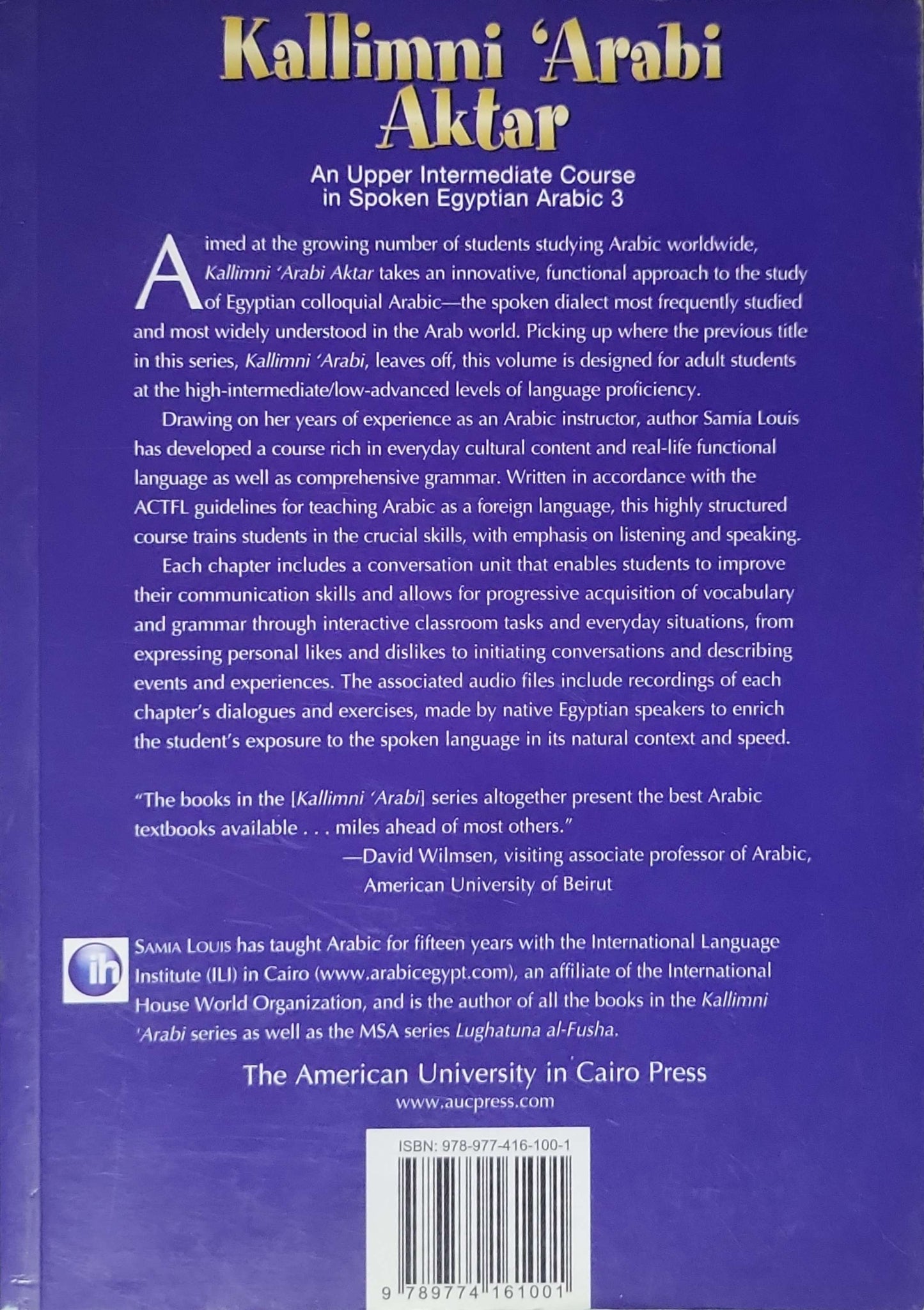 Kallimni 'Arabi Aktar: An Upper Intermediate Course in Spoken Egyptian Arabic 3 By Samia Louis