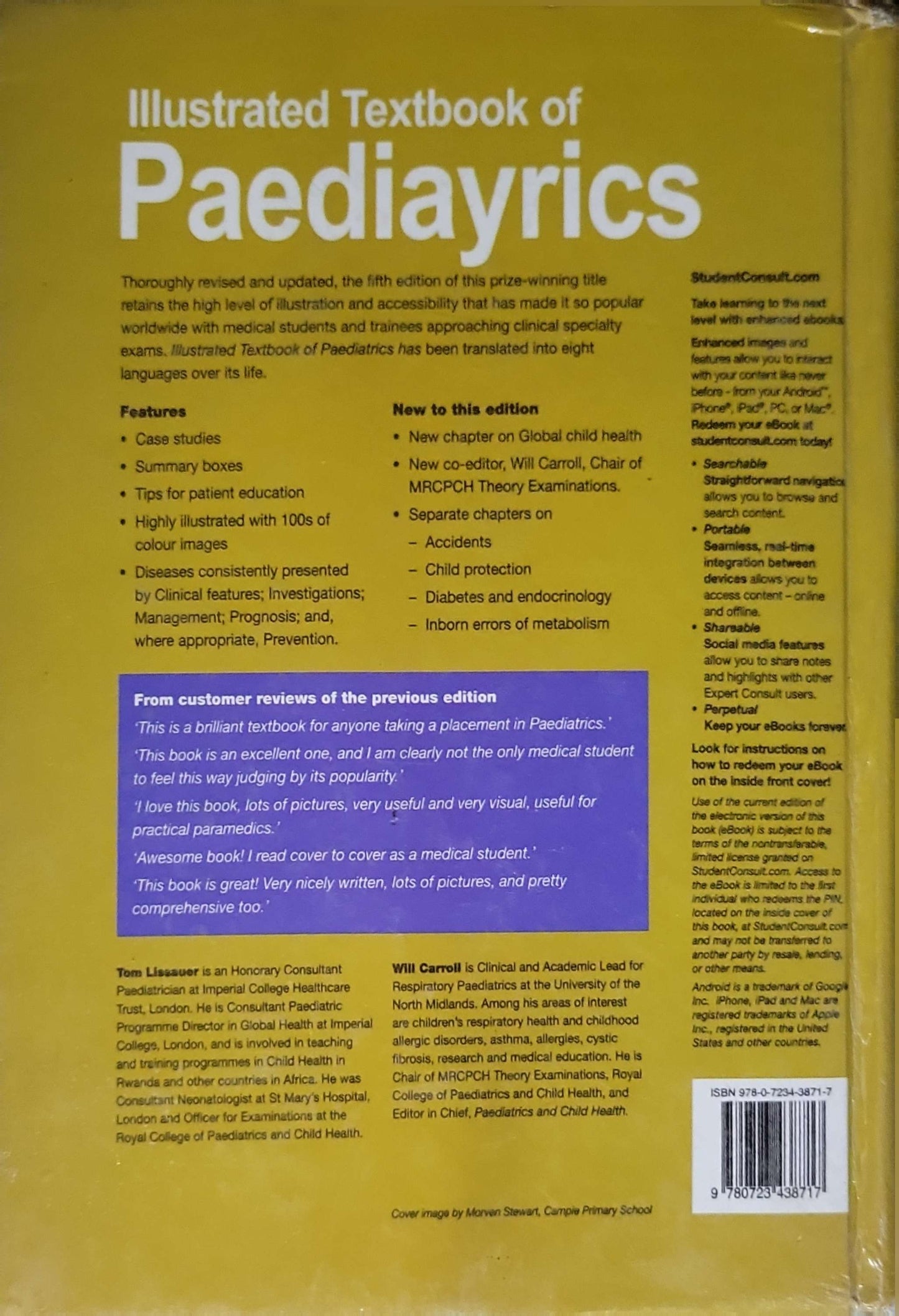 Illustrated Textbook of Paediatrics (2017): Fifth edition By Tom Lissauer and Will Carroll