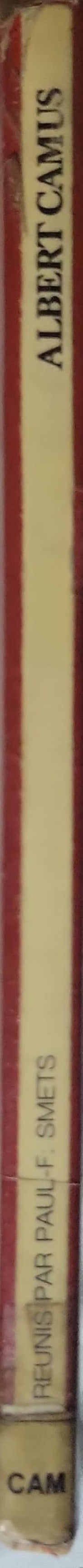 Albert Camus (1985): Textes réunis par Paul-F. Smets ; À l'occasion du 25e anniversaire de la mort de l'écrivain By Albert Camus and Paul-F. Smets (réunisseur)