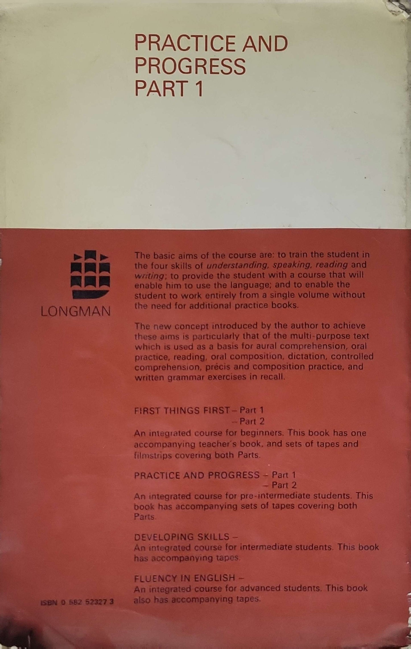 Practice and Progress — Two-Volume Edition Part 1 By L. G. Alexander