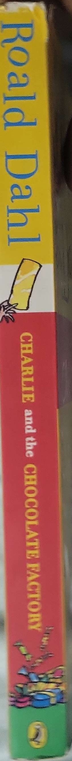 Charlie and the Chocolate Factory: illustrated by Quentin Blake By Roald Dahl