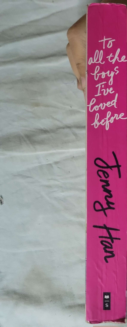 To All the Boys I've Loved Before (2014): UK paperback edition (Scholastic) By Jenny Han