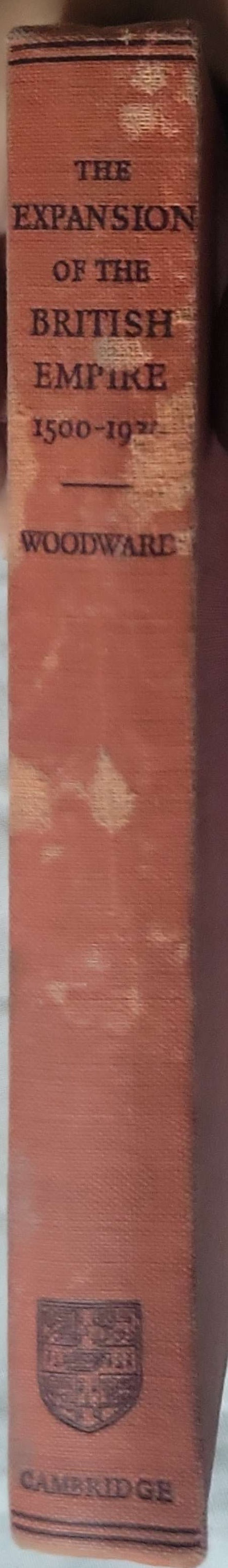 A Short History of the Expansion of the British Empire, 1500-1930 (1949) By William Harrison Woodward