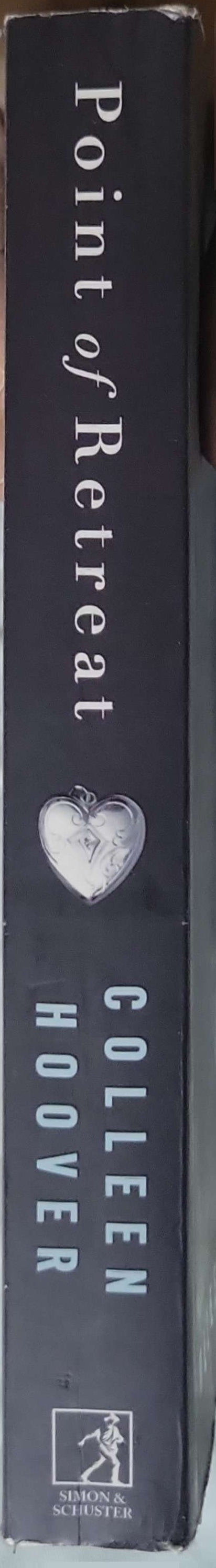 Point of Retreat (2013): Paperback edition (Simon & Schuster UK, 2013) By Colleen Hoover