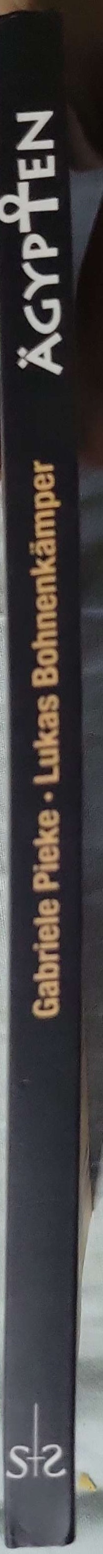 Ägypten — Land der Unsterblichkeit (2015) — Egypt: Land of Immortality: Land der Unsterblichkeit By Gabriele Pieke and Lukas Bohnenkämper