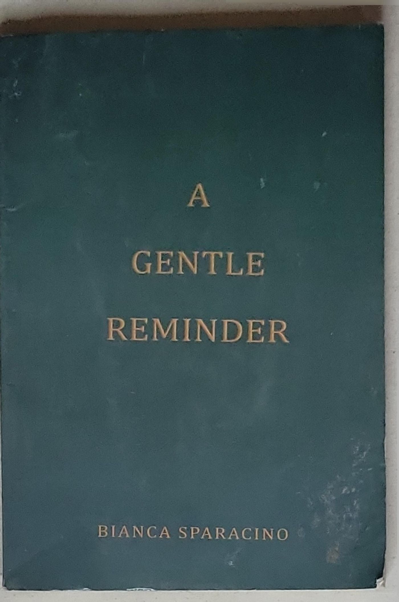 A Gentle Reminder