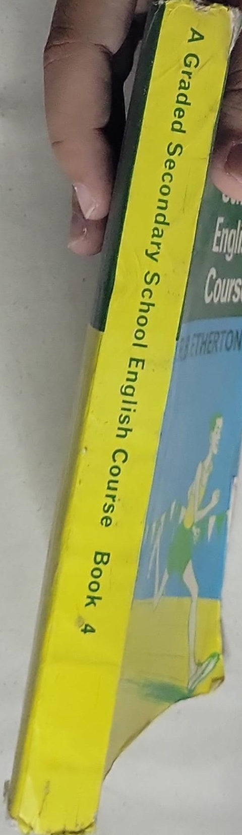 A Graded Secondary School English Course: Book 4