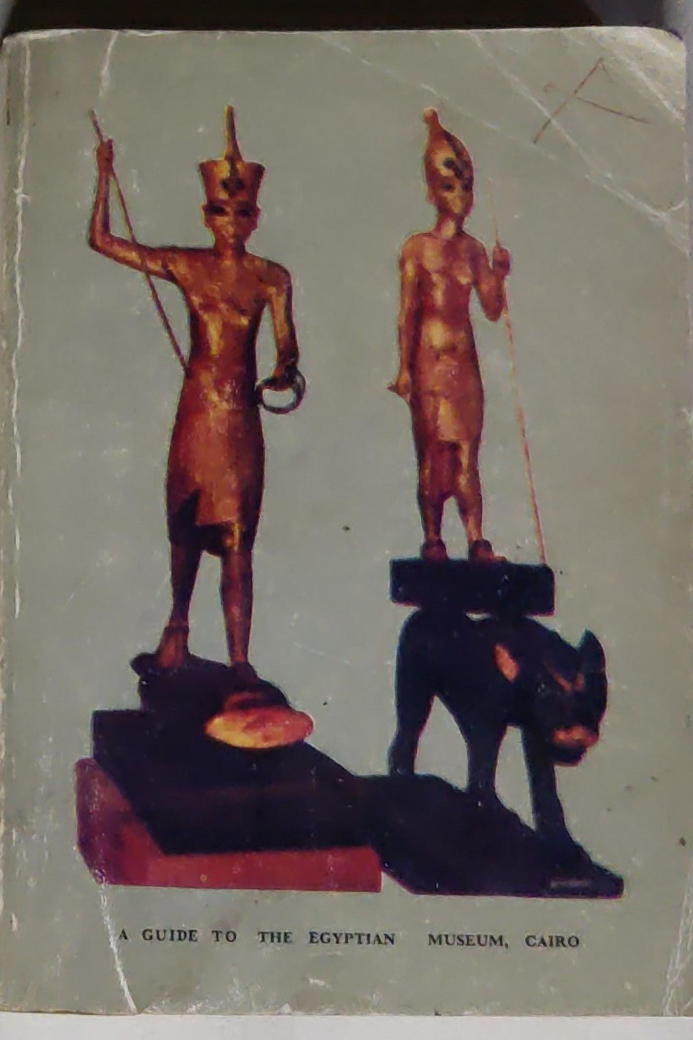 A Guide to the Egyptian Museum, Cairo: A brief description of the principal monuments
