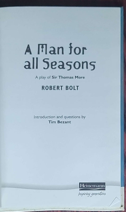 A Man for all Seasons: A play of Sir Thomas More