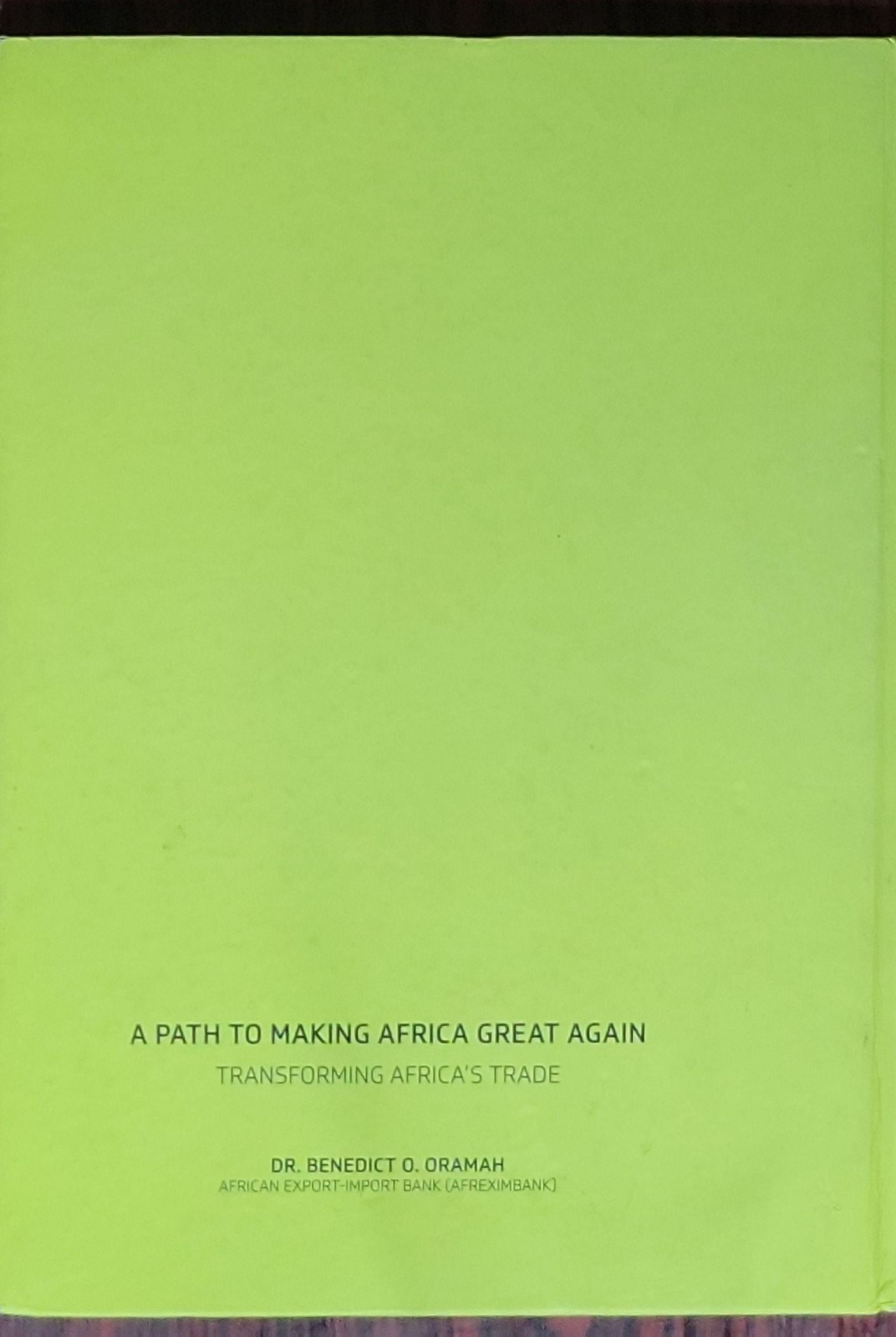 A Path to Making Africa Great Again: Transforming Africa's Trade