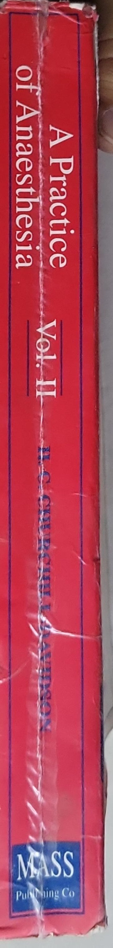 A Practice of Anaesthesia: Vol. Two