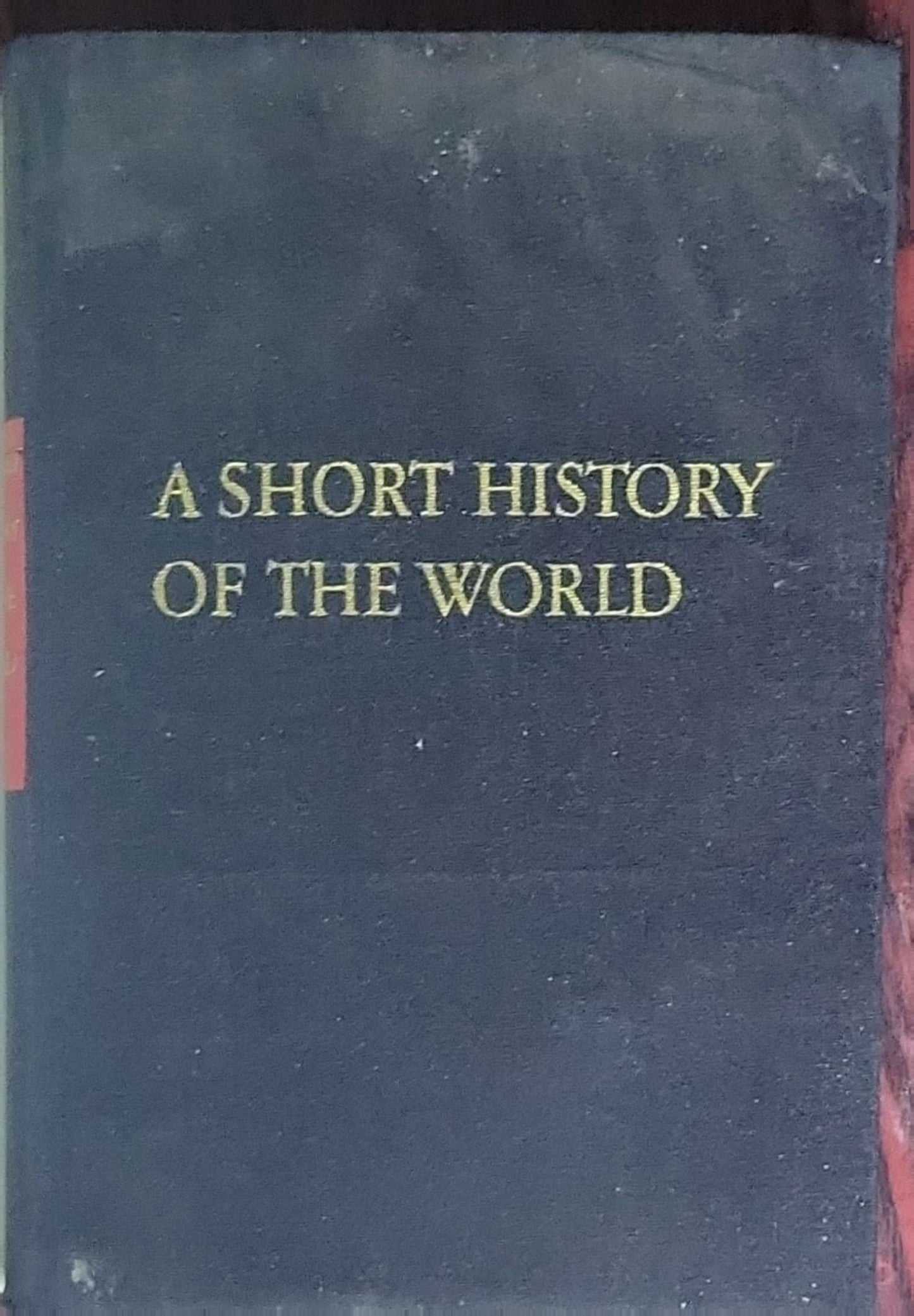 A Short History of the World: Volume II