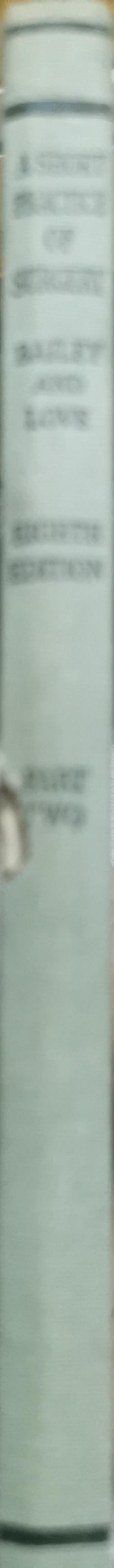 A Short Practice of Surgery By Hamilton Bailey and R. J. McNeill Love