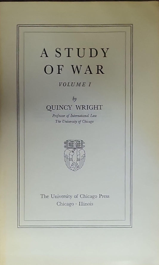 A Study of War: Volume I