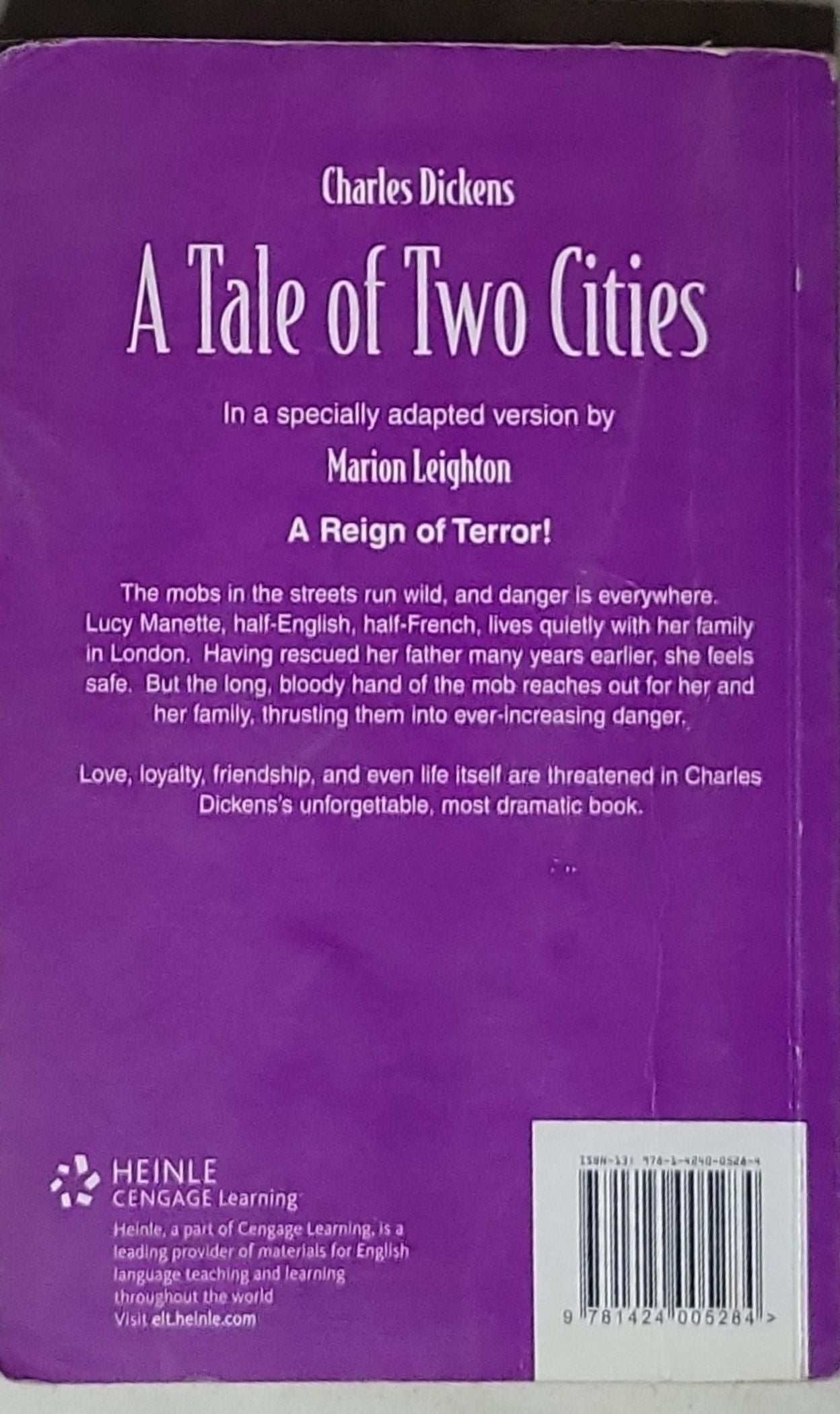 A Tale of Two Cities: In a specially adapted version by Marion Leighton
