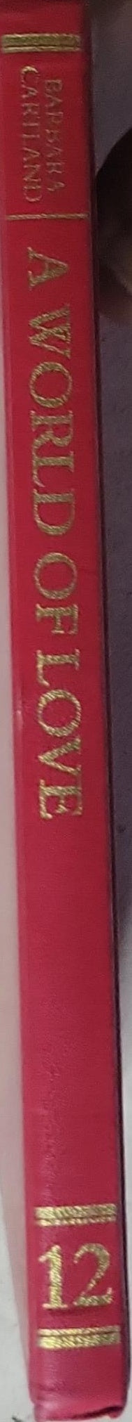 A World of Love: The Romantic Novels of Barbara Cartland