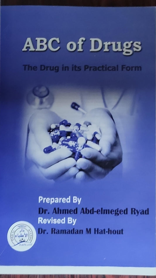 ABC of Drugs: The Drug in its Practical Form