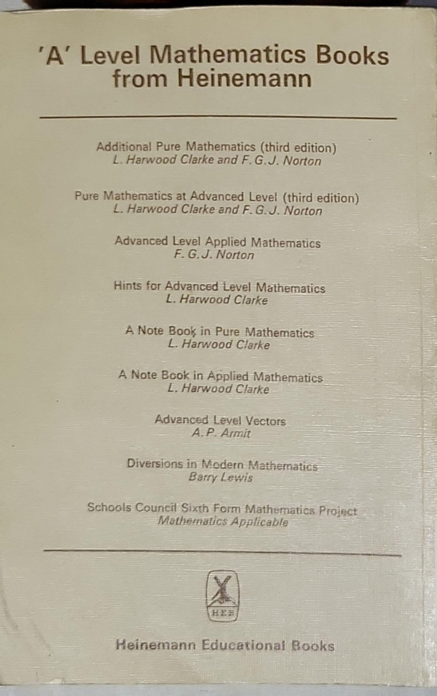 Additional Applied Mathematics: Second Edition By L. Harwood Clarke and F. G. J. Norton