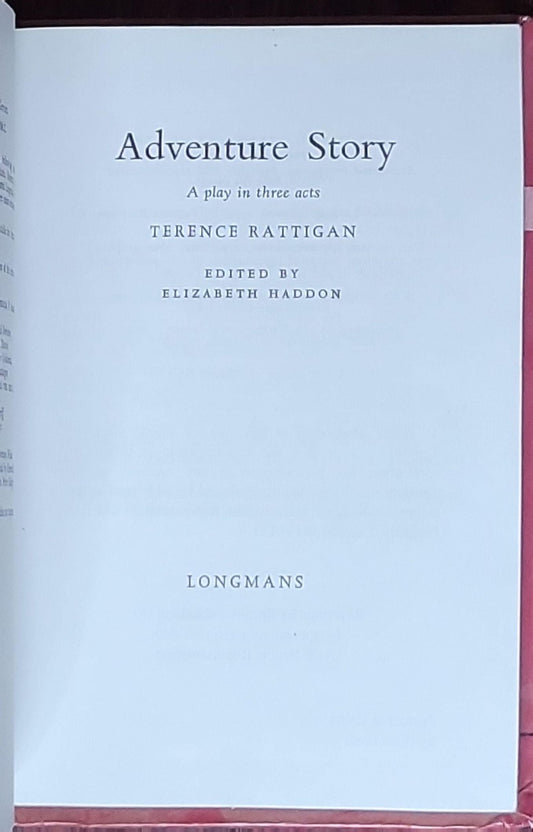 Adventure Story: A play in three acts (Heritage of Literature Series, Section B No. 54)