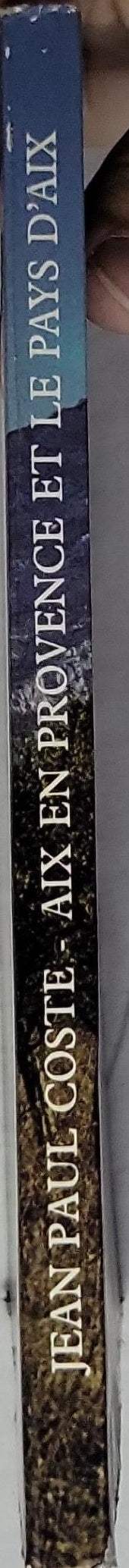 Aix en Provence et le pays d'Aix