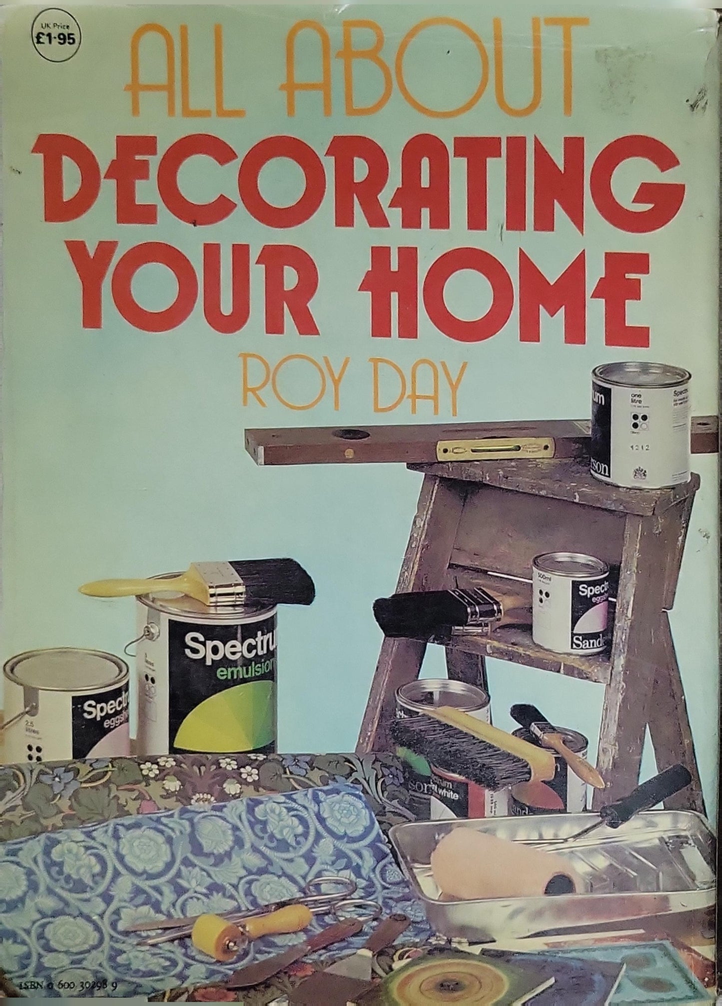 All About Decorating Your Home By Roy Day