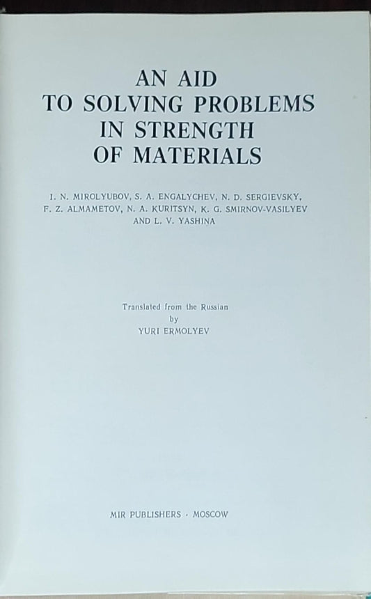 An Aid to Solving Problems in Strength of Materials: Translated from the Russian