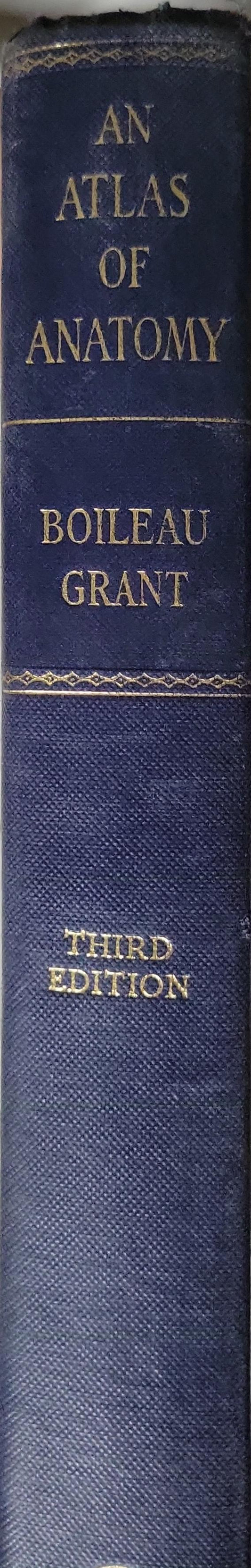 An Atlas of Anatomy: Third Edition By J. C. Boileau Grant