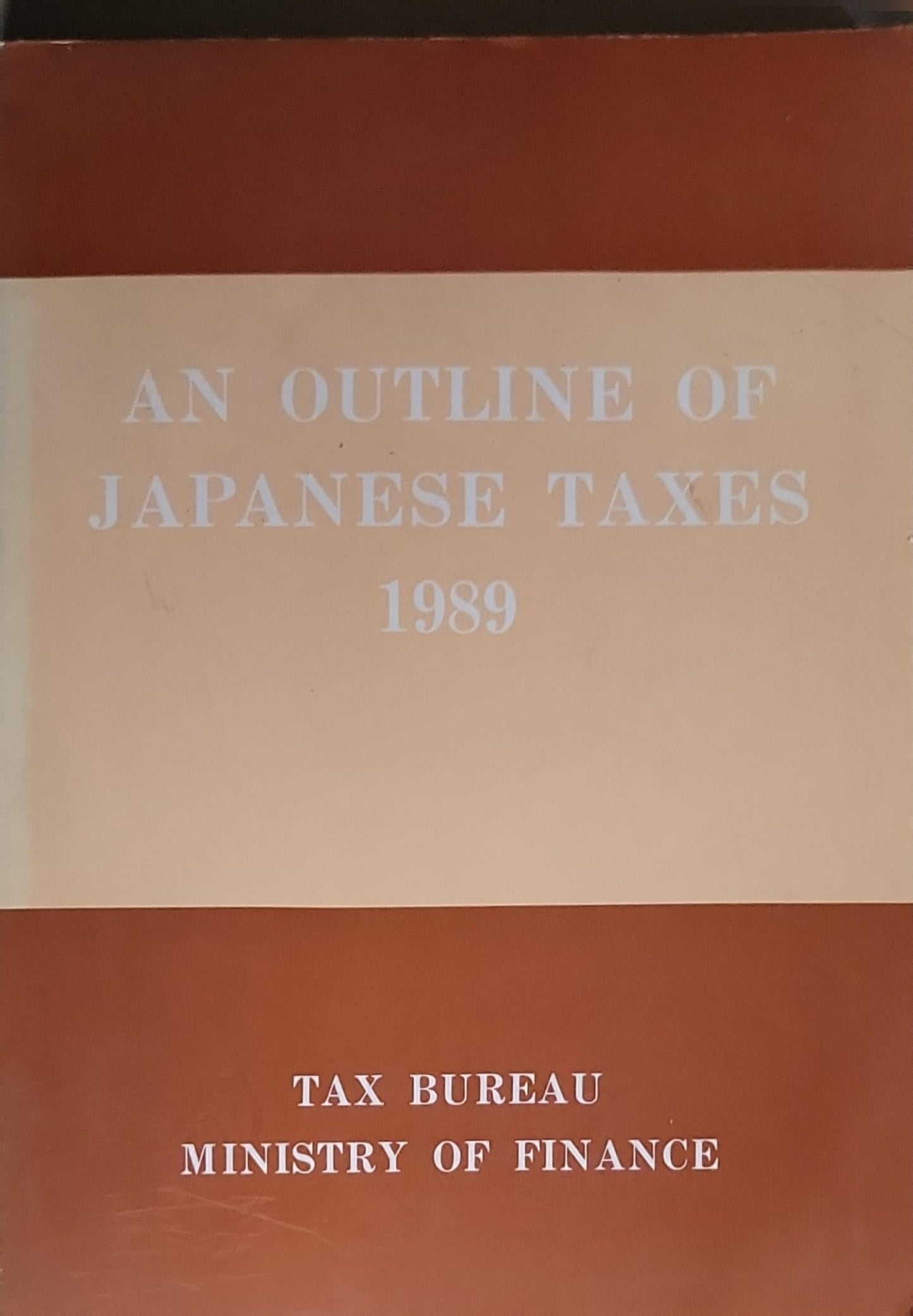 An outline of Japanese taxes: 1989 edition