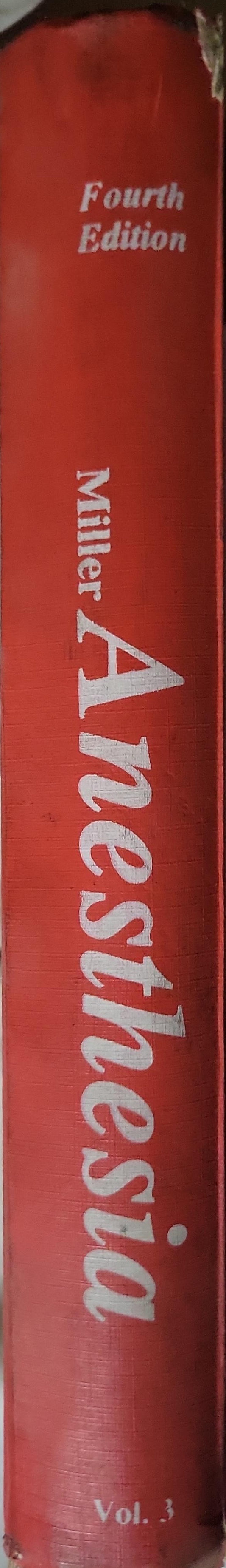 Anesthesia: Fourth Edition By Ronald D. Miller