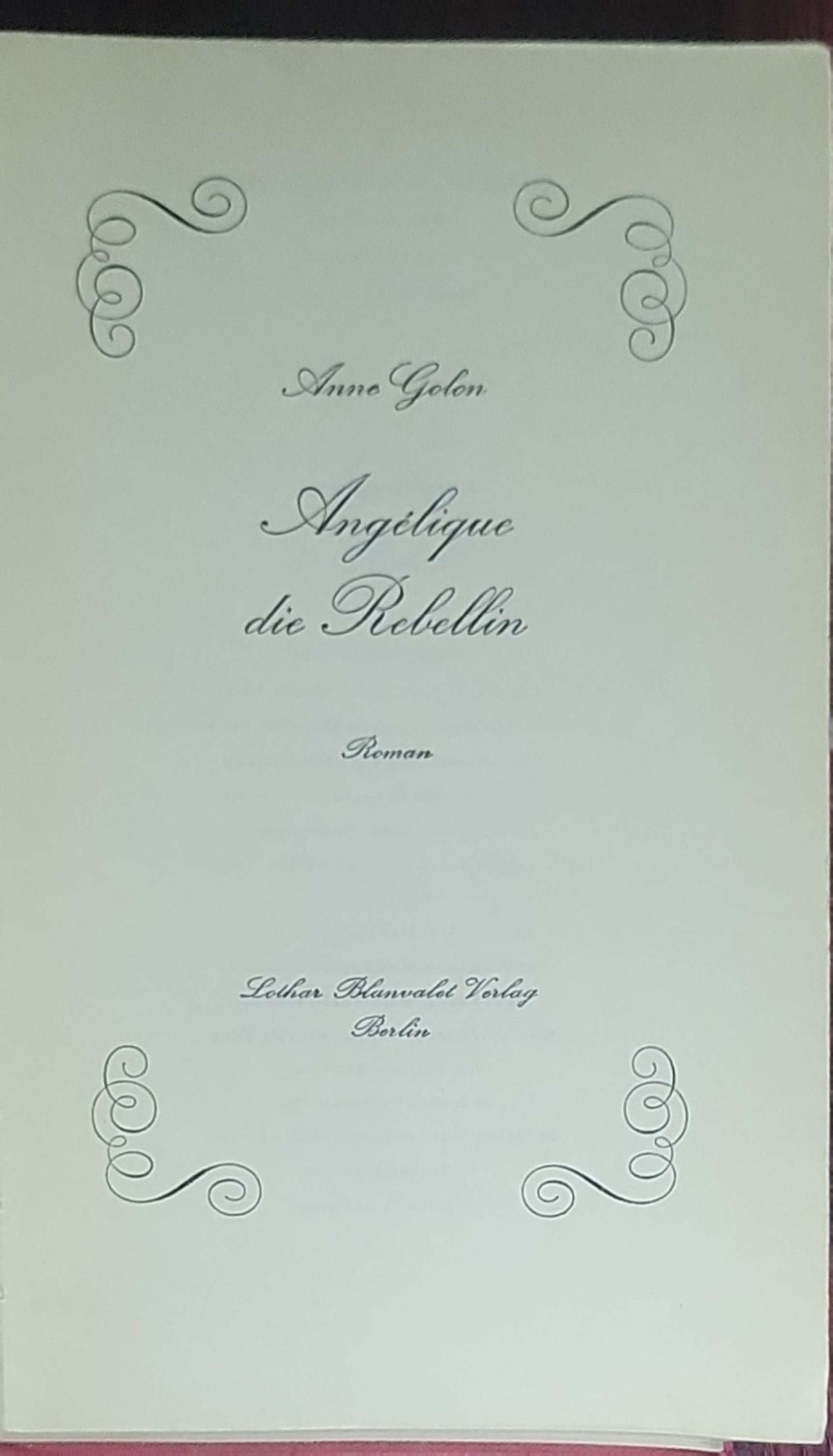 Angélique die Rebellin: Roman