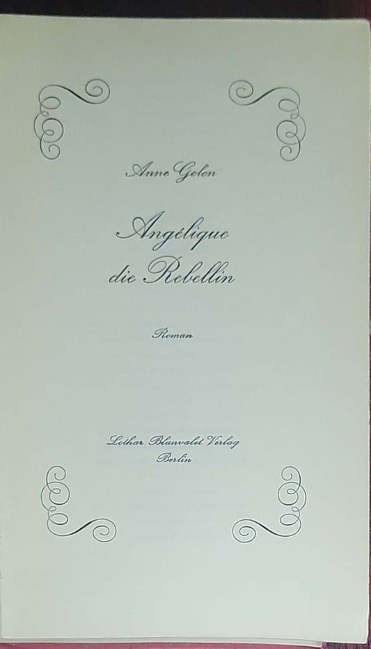 Angélique die Rebellin: Roman