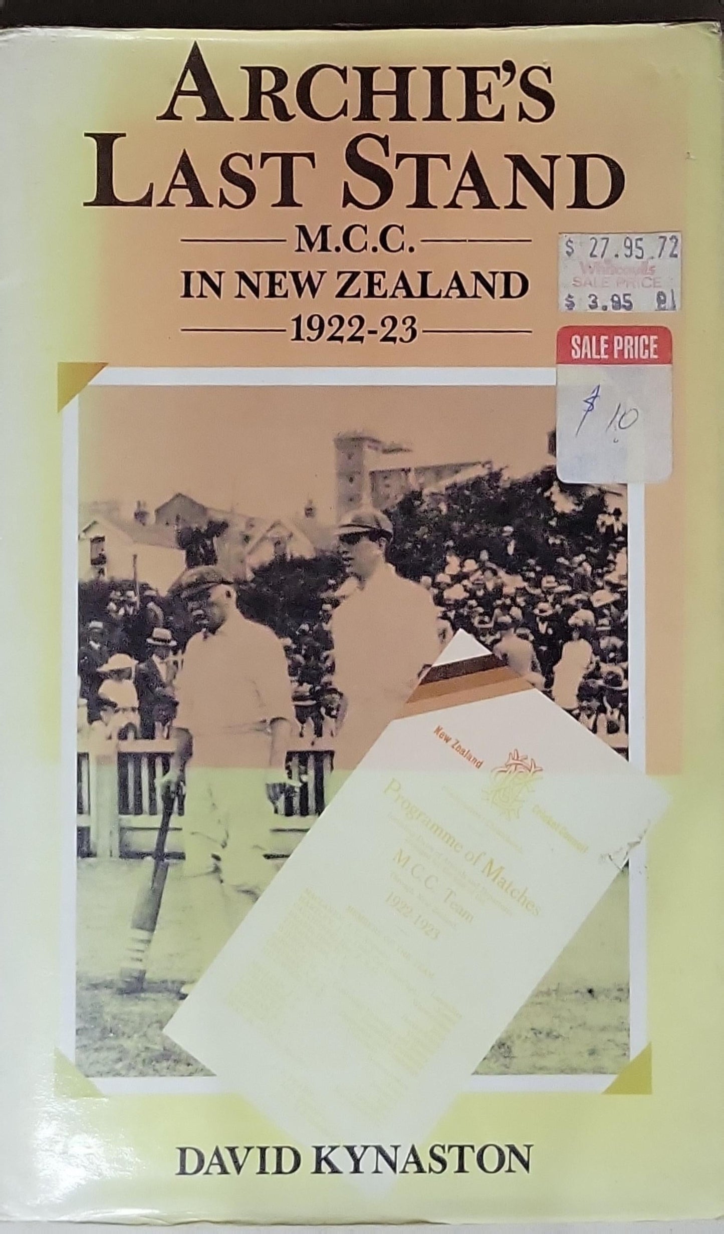 Archie's Last Stand: M.C.C. in New Zealand 1922-23