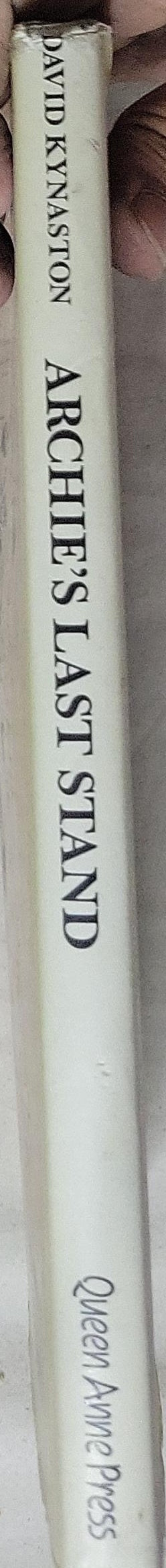 Archie's Last Stand: M.C.C. in New Zealand 1922-23