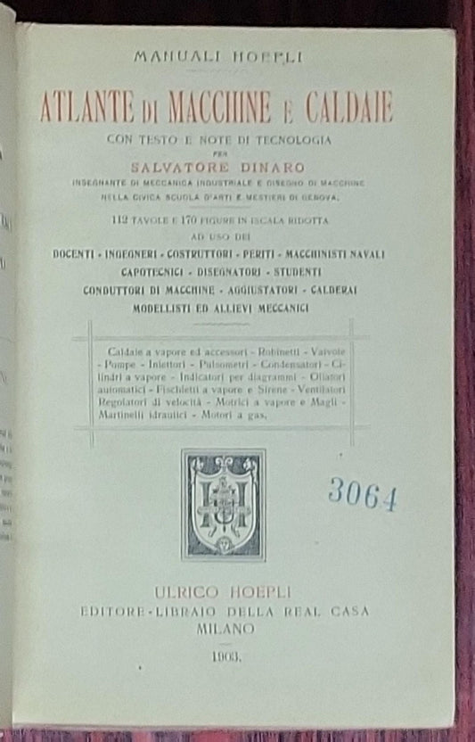 Atlante di Macchine e Caldaie: Con testo e note di tecnologia