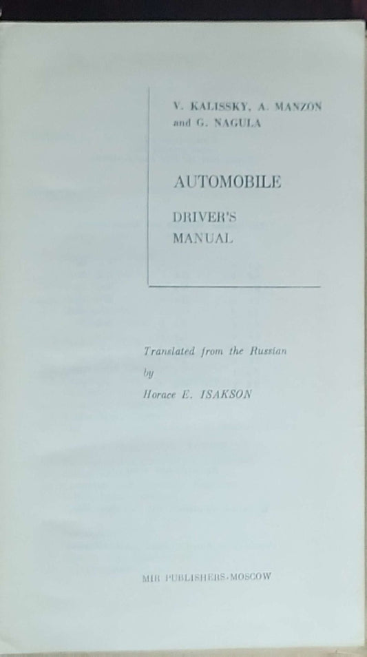 Automobile : driver's manual: Translated from the Russian