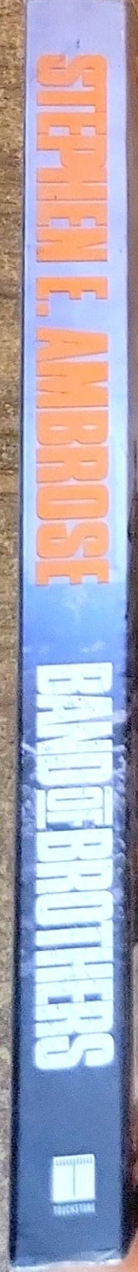 Band of Brothers: E Company, 506th Regiment, 101st Airborne from Normandy to Hitler's Eagle's Nest