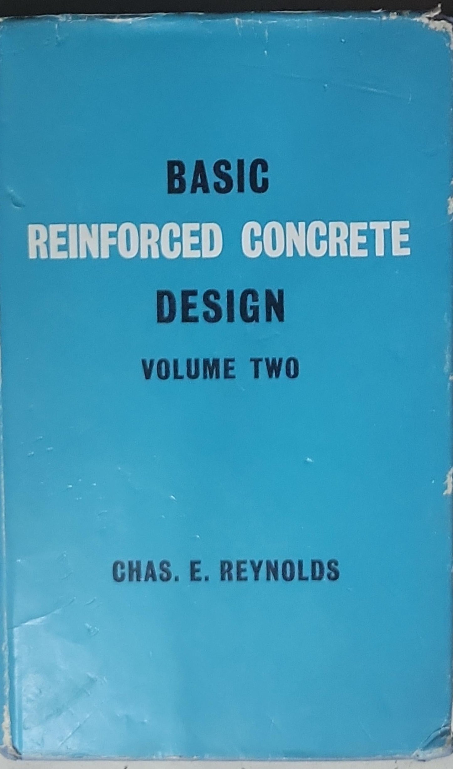 Basic Reinforced Concrete Design: Volume 2