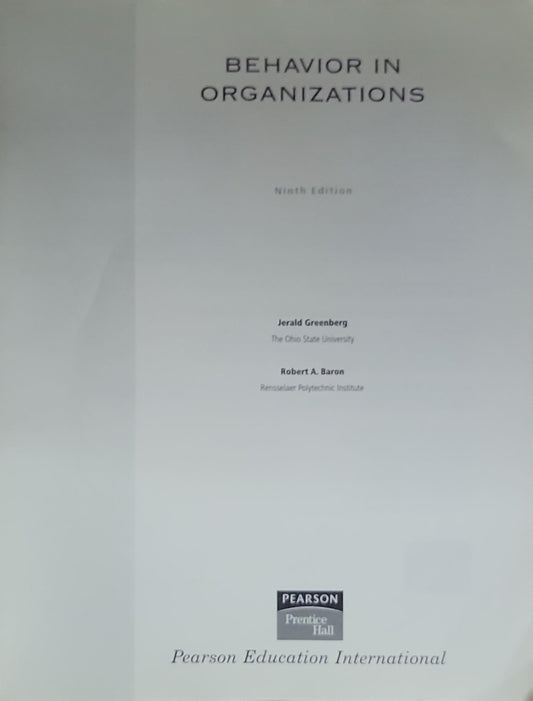 Behavior in Organizations: Ninth Edition