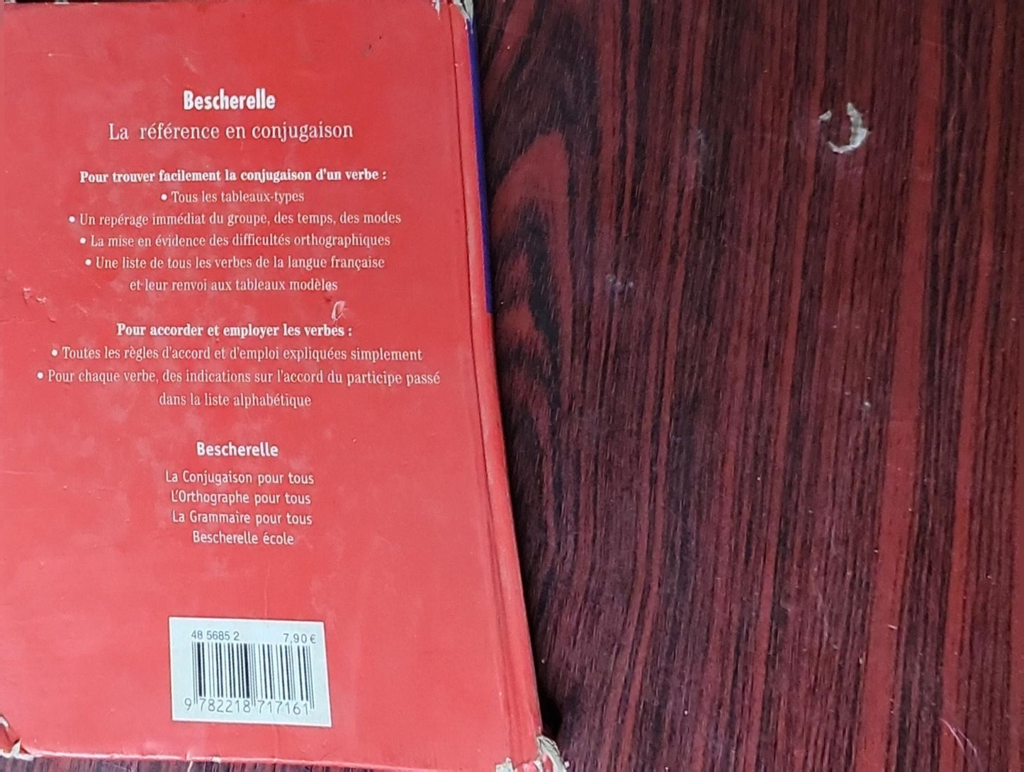 Bescherelle - La conjugaison pour tous: La référence en conjugaison (édition révisée sous la responsabilité scientifique de Michel Arrivé)