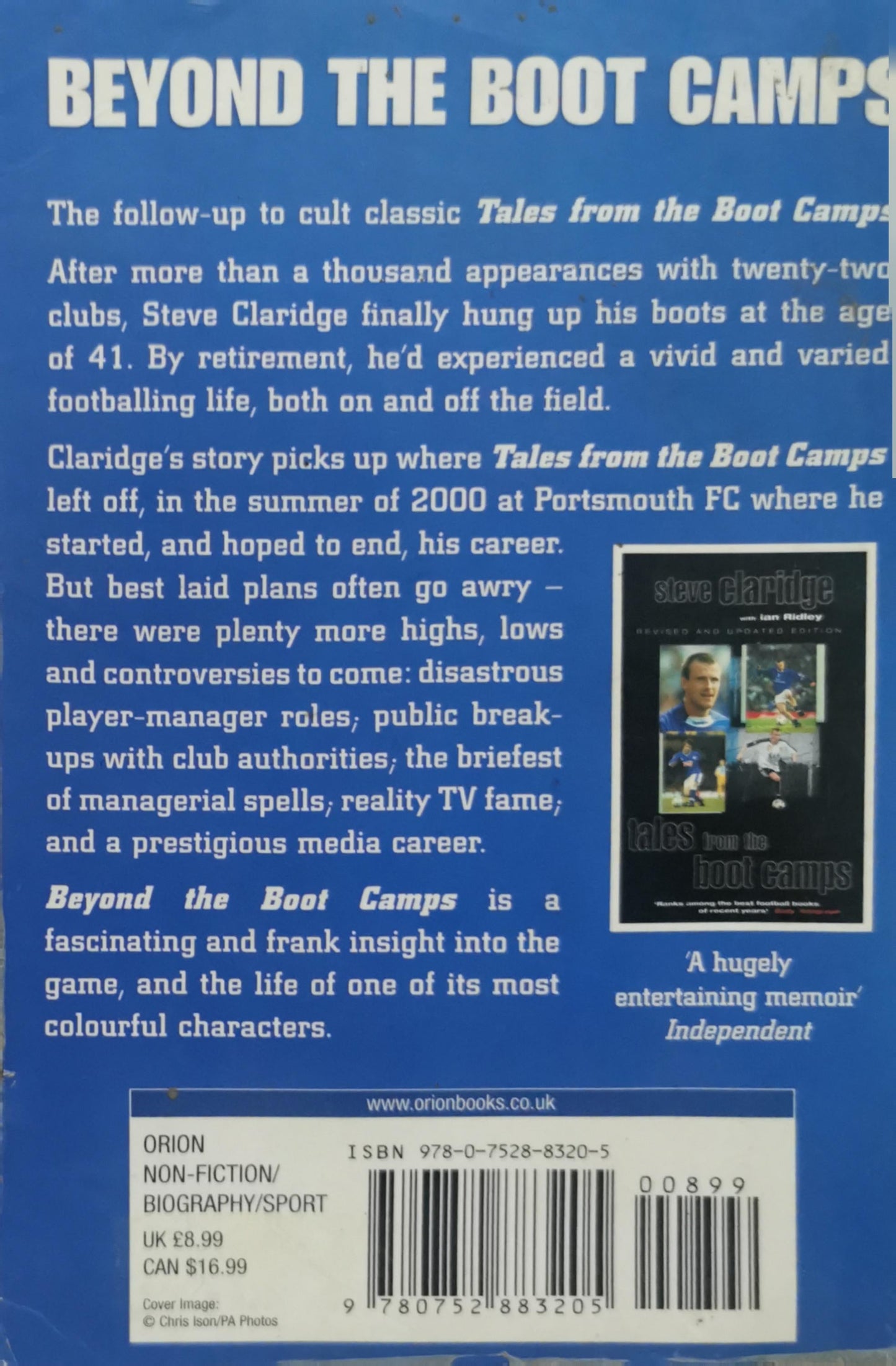 Beyond the Boot Camps: Football – Inside and Out By Steve Claridge and Ian Ridley