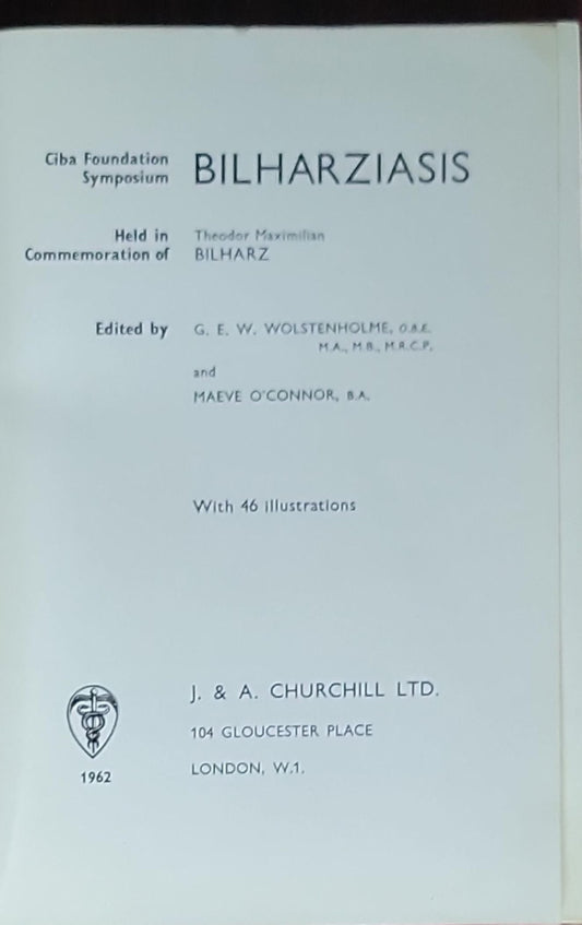 Bilharziasis: Ciba Foundation Symposium held in commemoration of Theodor Maximilian Bilharz