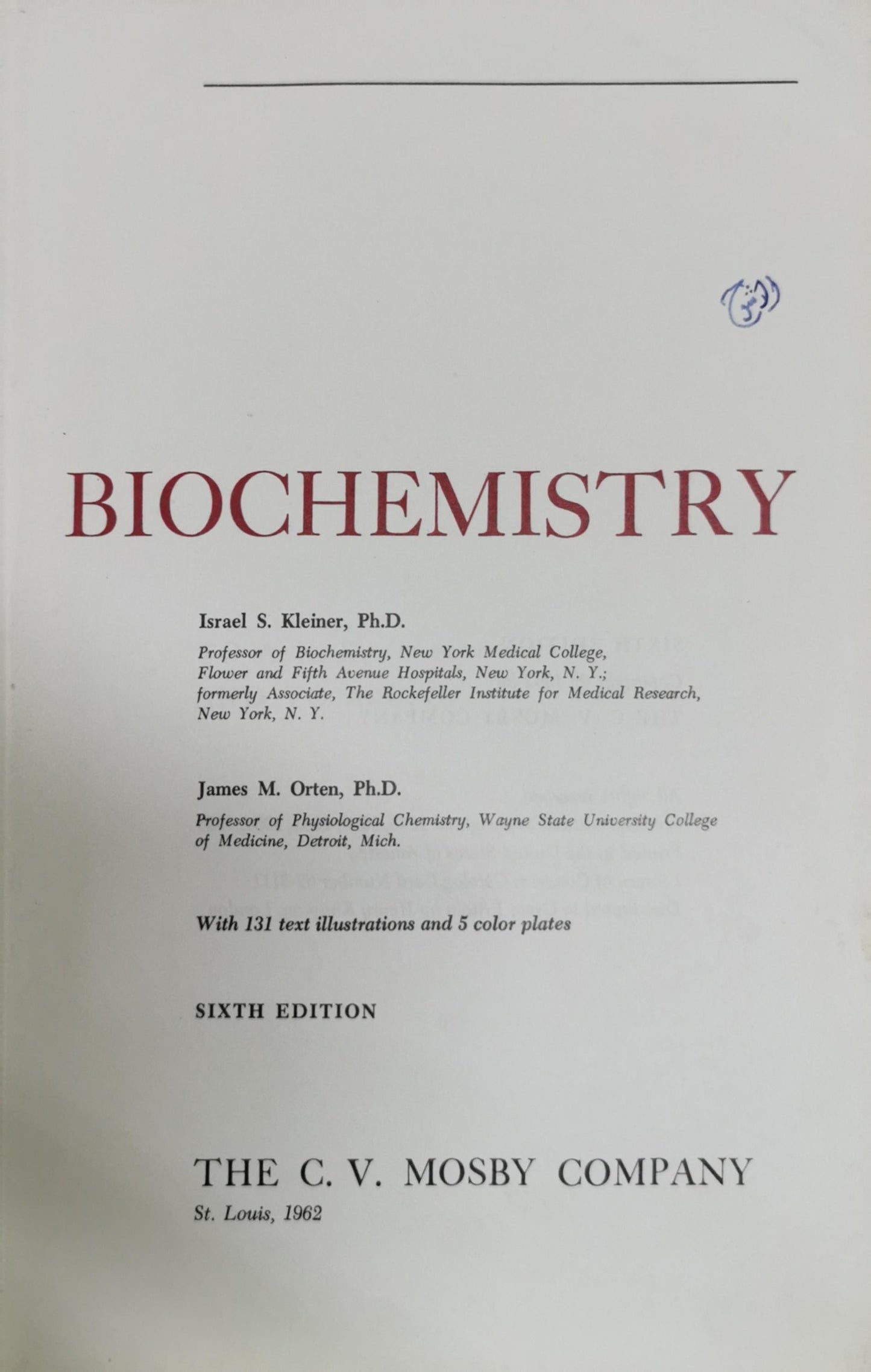 Biochemistry By Israel S. Kleiner, Ph.D. and James M. Orten, Ph.D.