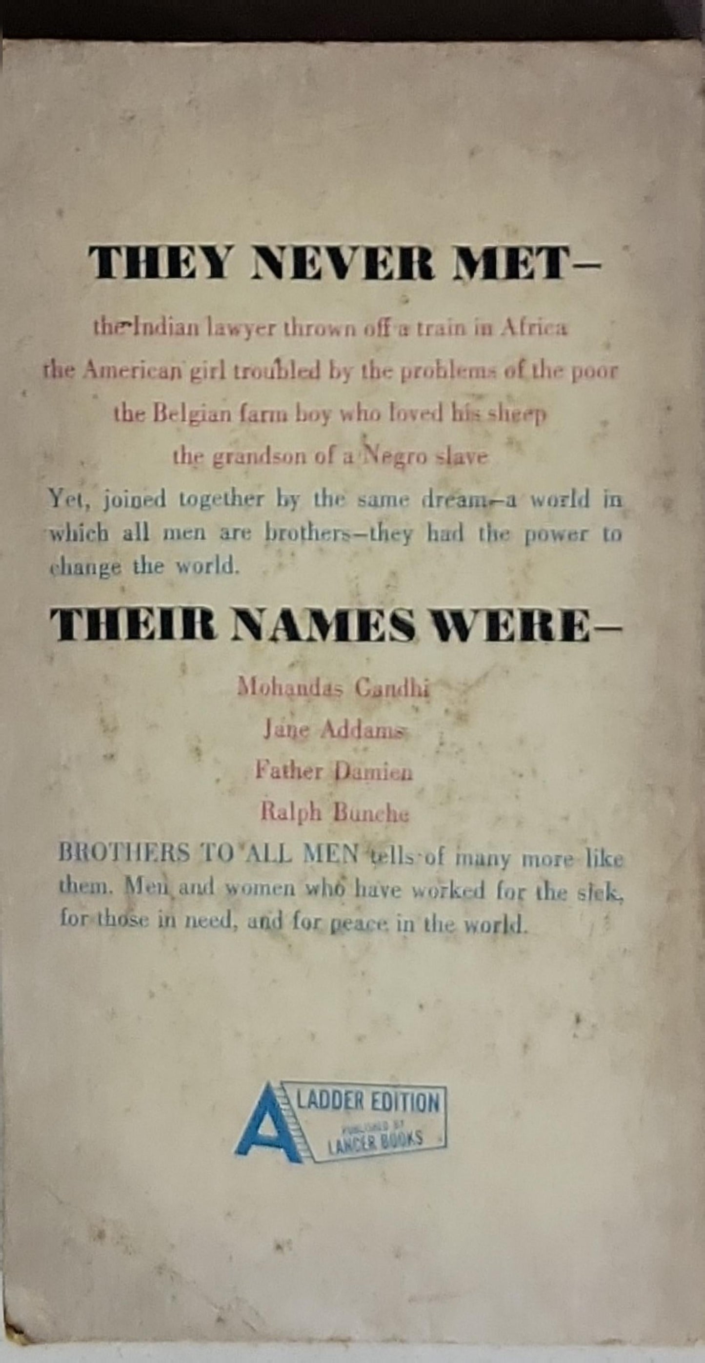 Brothers to All Men: Stories of men and women who have worked for a better life for others