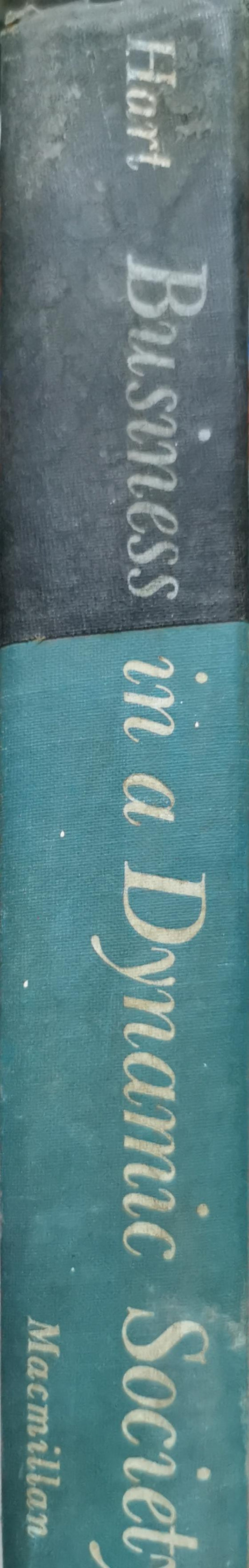 Business in a Dynamic Society By Donald J. Hart