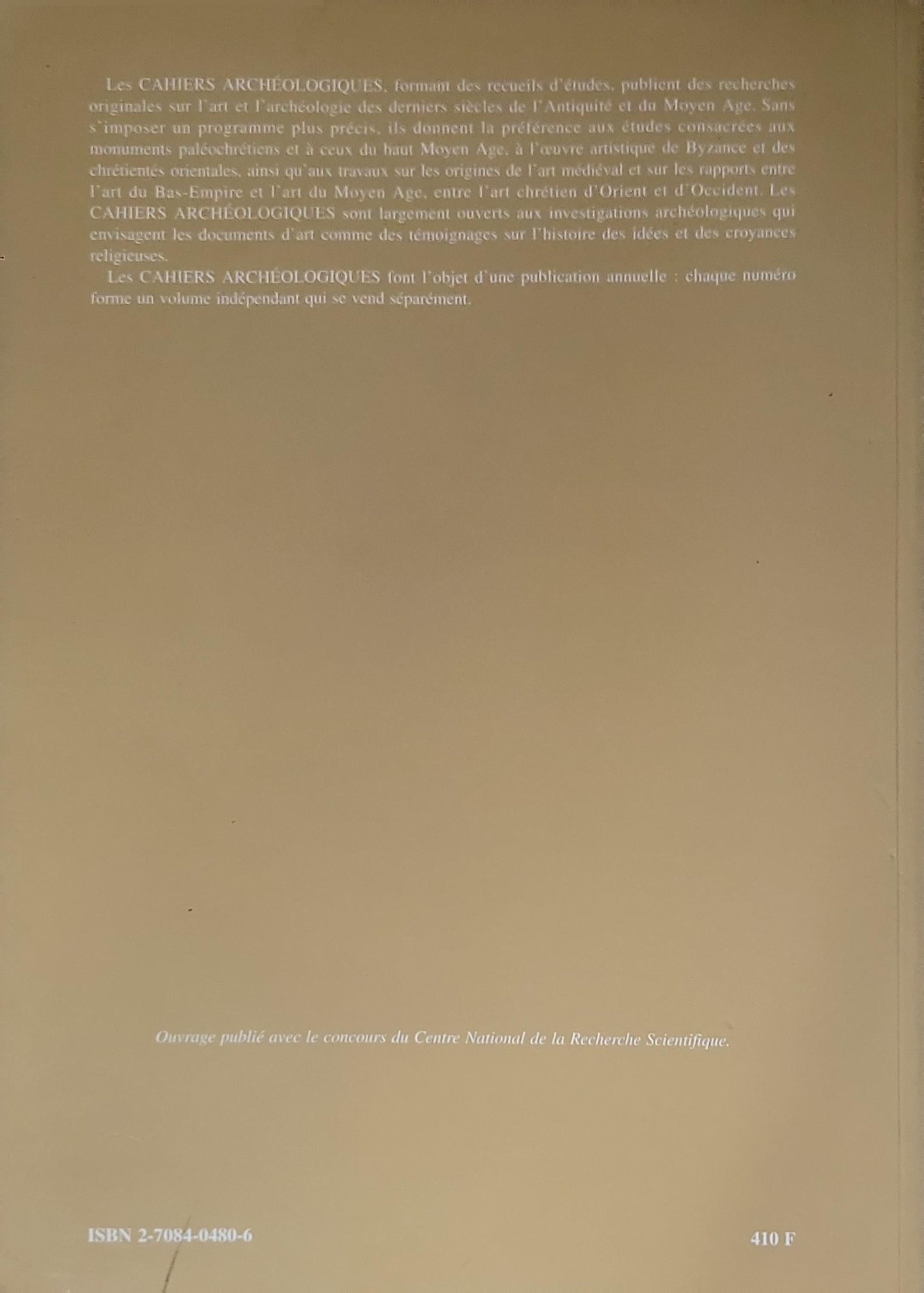 Cahiers Archéologiques: fin de l'antiquité et moyen âge